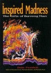 Inspired Madness: The Gifts of Burning Man cover